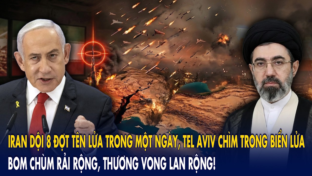 Iran liên tiếp dội 8 đợt tên lửa trong một ngày: Tel Aviv ăn bom chùm - chìm dưới biển lửa
