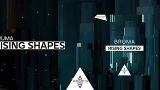 Bruma - Rising Shapes