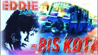 Bis Kota - Eddie Endoh