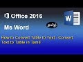 Microsoft word 2016convert table to text convert text to table in tamil