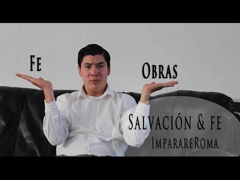 ¿Salvación sólo por la fe?