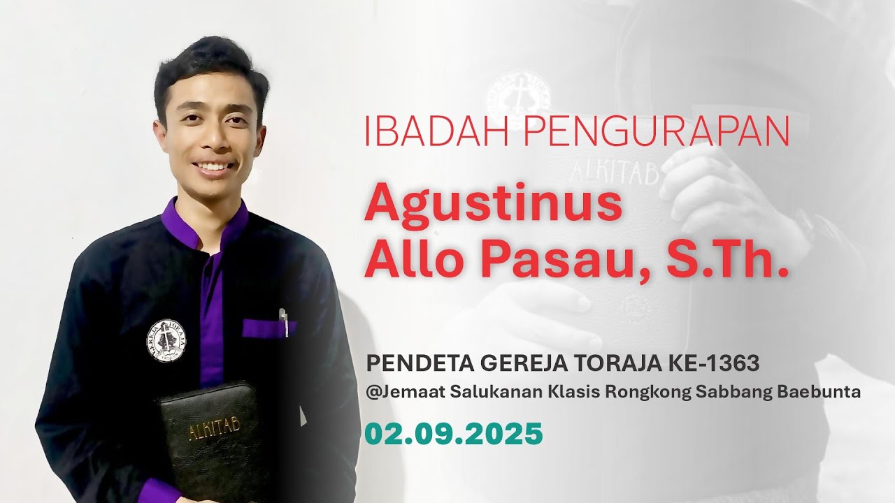 🔴 [LIVE] IBADAH PENGURAPAN Agustinus Allo Pasau, S.Th. | 02.09.25