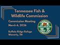 TFWC Commission Meeting 030626