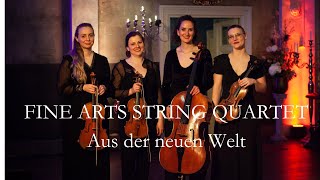 FINE ARTS STRING QUARTET - Konzert Programm "Aus der neuen Welt"
