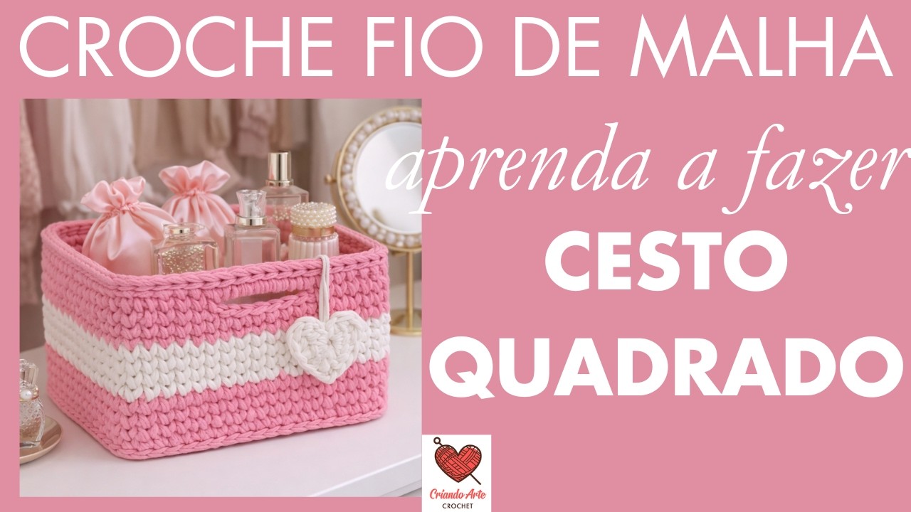 Cesto de croché fio de malha quadrado, lindo!