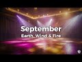 Earth, Wind &amp; Fire - September (Lyrics)