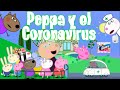 Edite un episodio de peppa pig para que le de el coronavirus