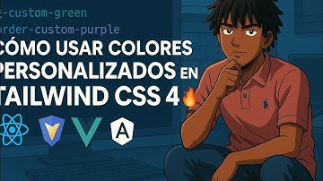 Cómo Usar Colores Personalizados en Tailwind CSS 4 🔥 | React, Vite, Vue, Angular