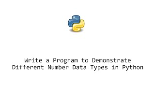 Celebrity Write a Program to Demonstrate Different Number Data Types in Python Wealth