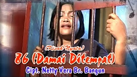 Lagu Karo 86 (DAMAI DITEMPAT) - NETTY VERA BANGUN  | Lagu Karo Kenangan [Official Music Video]