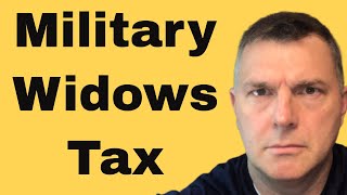 Military Widows Tax (This is INSANE!)