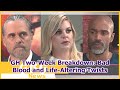 GH Two-Week Breakdown: Bad Blood and Life-Altering Twists