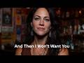 And Then I Won't Want You