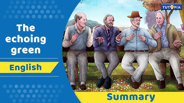 The echoing green | Summary। সপ্তম শ্রেণি। Class 7 - English  #ইংরাজি #class7 #tutopia #english
