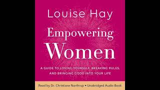 EMPOWERING WOMEN (FULL AUDIOBOOK) BY Louise Hay - FREE Louise Hay Audiobook (ENGLISH VERSION)