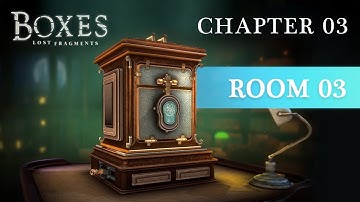 Boxes: Lost Fragments | Chapter 3 - Room 3 Full Gameplay Walkthrough