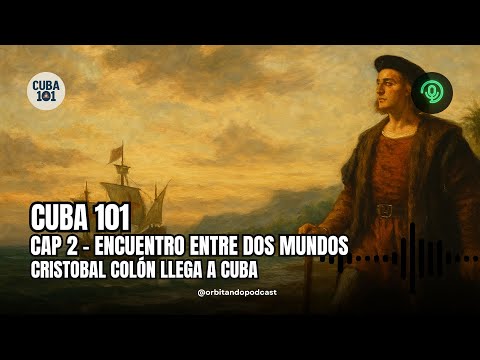 Cuba 101 Ep 2: Encounter Between Two Worlds.mp4
