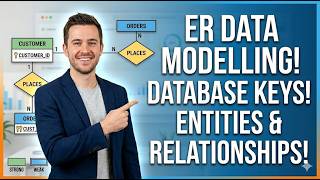 Entity Relationship (ER) Data Modelling & Database Keys