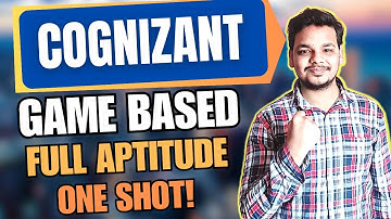 Cognizant Game Based Aptitude One Shot | Cognizant Game Based Questions & Solutions