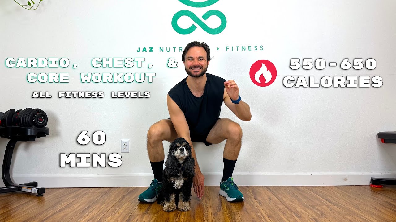 60 Min Cardio, Chest, & Core Workout for All Fitness Levels | 🔥 550-650 ...
