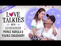 Prince Narula & Yuvika Chaudhary REVEAL some secrets | Nach Baliya 9 | Love Talkies S2E01 | BB09