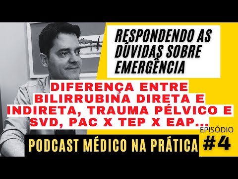 BILIRRUBINA DIRETA E INDIRETA, TRAUMA PÉLVICO, PAC x TEP x EAP, 2o ANTIAGREGANTE...