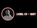 Lvbel C5 - Shot (Sözleri/Lyrics)