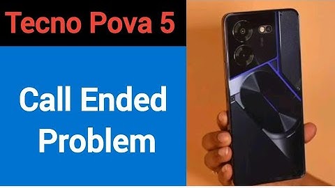 Tecno Pova 5 5G me call ended problem theek kaise karen, how to solve call ended problem