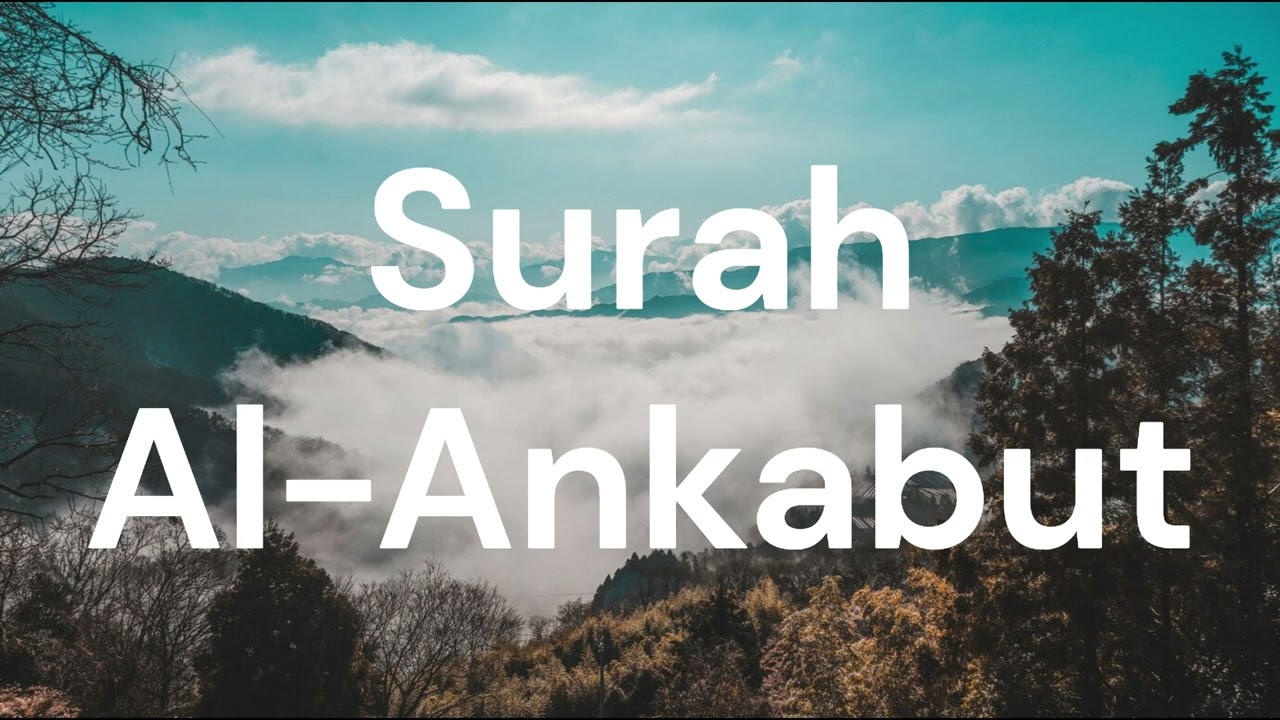 29. Surah Al-Ankabut. Sheik Mansoor Al Salimi