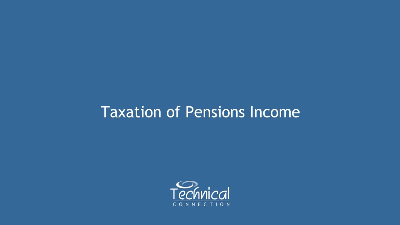 Taxation of Pensions YouTube