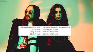 Steve Aoki Ft. Lauren Jauregui - All Night (Tradução/Lyrics)