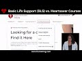 AHA Basic Life Support (BLS) vs. Heartsaver Courses