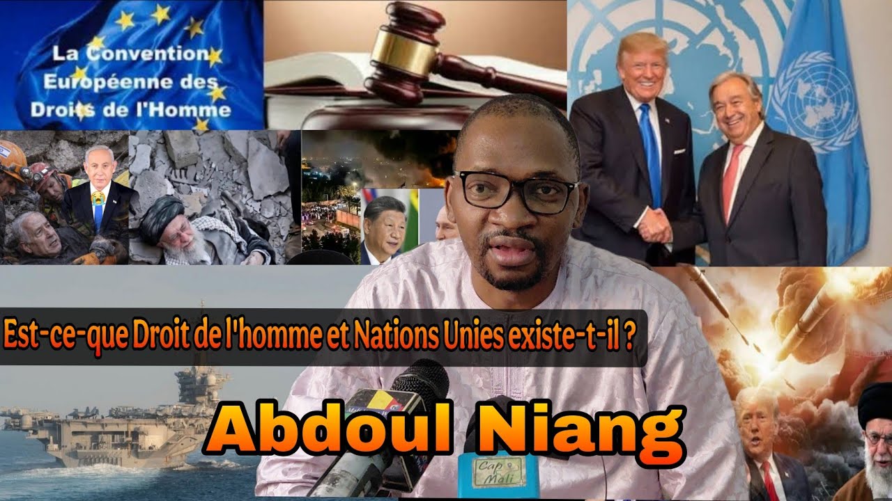 Écouter de grand journaliste Abdoul Niang sur la question rôle droits de l’homme et les Nations unie
