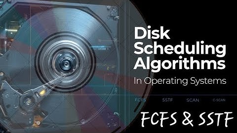 Disk Scheduling Algorithms | Operating system | FCFS | SSTF | With examples
