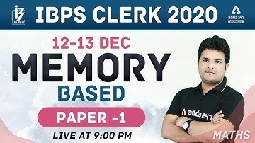 IBPS CLERK PRELIMS 2020 | Maths | Memory Based Paper -1 | 12 & 13 December 2020 | Adda247