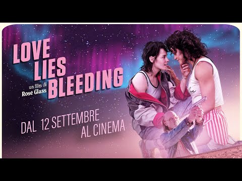 Love Lies Bleeding di Rose Glass con Kristen Stewart, Katy O&#039;Brian, Ed Harris | Trailer ITA HD
