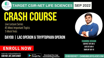 LAC OPERON & TRYPTOPHAN OPERON |CRASH COURSE| 45 IMPORTANT TOPICS | CSIR-NET LIFE SCIENCES SEPT 2022