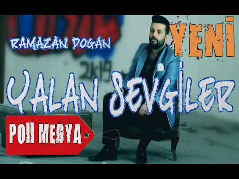 RAMAZAN DOĞAN  YALAN SEVGİLER Official video