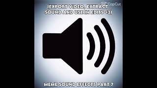 Meme Sound Effects part 7 #meme #soundeffects #part7