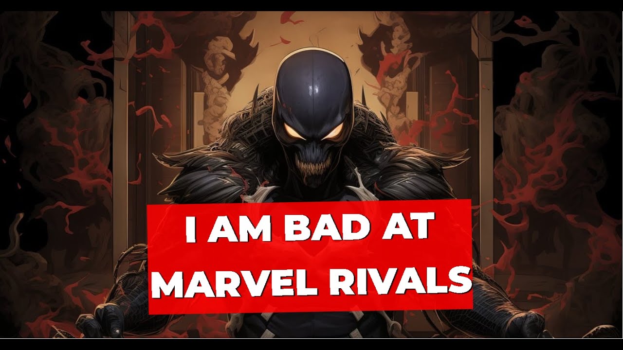 I Am Bad At Marvel Rivals - YouTube