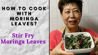 Stir Fry Moringa Leaves - Nyonya Pearly Kee