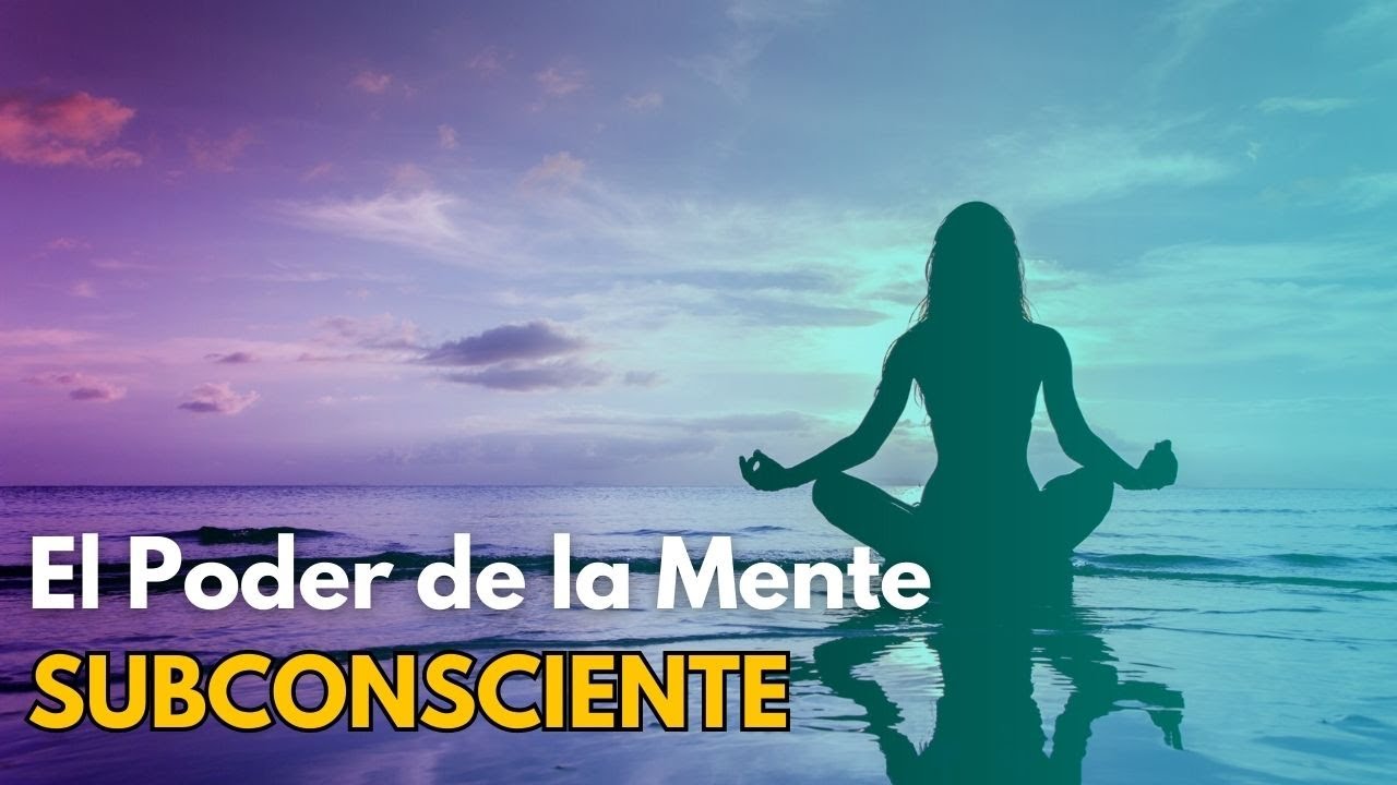 El poder de la MENTE SUBCONSCIENTE | Reflexion - YouTube