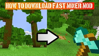 How To Download Fast Miner Mod In Minecraft screenshot 1