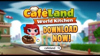 Cafeland - World Kitchen now on mobile! screenshot 5