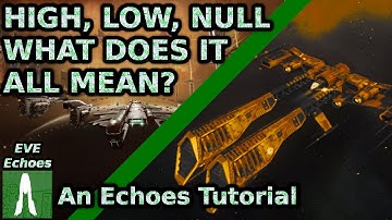 What is Highsec, Lowsec & Nullsec? Echoes Tutorial