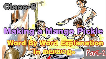 Class-6 | Making a Mango Pickle | Part-1 | Story | English | Unit-1 | Rain of Love