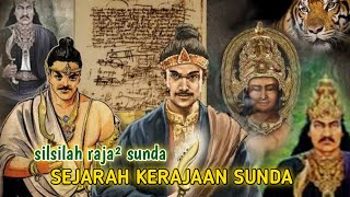 SEJARAH KERAJAAN SUNDA, SILSILAH RAJA-RAJA SUNDA ‼️#sdg