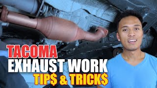 Exhaust Work Tip$ and Trick$ (Tacoma DIY / How To)