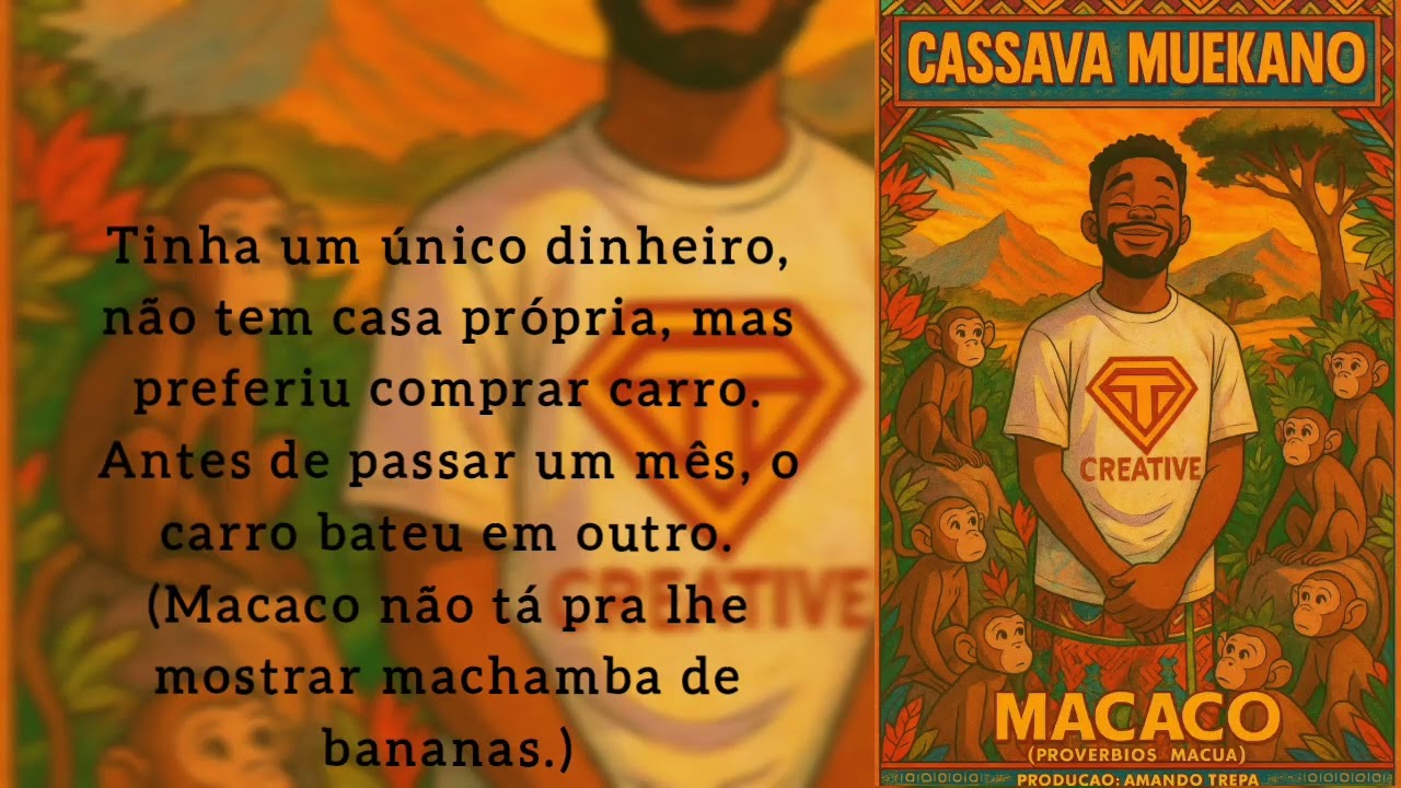Cassava_Muekano--_macaco(Provérbios Macua)_SongTrepa.Audio oficial 