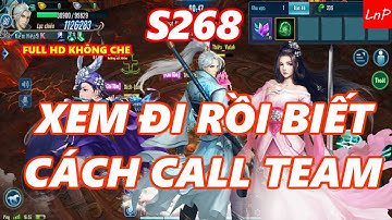 VLTK Mobile - Thanh Niên Call Team Chuẩn Bài Lên Đỉnh Tâm Ma - S268 | LnP